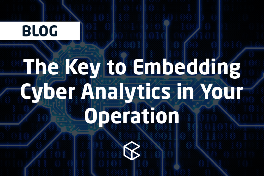 the key to embedding cyber analytics