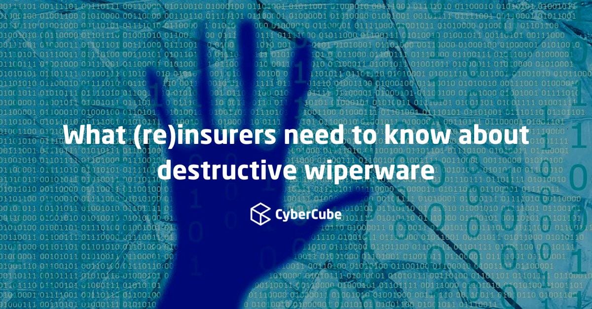 What (re)insurers need to know about destructive wiperware