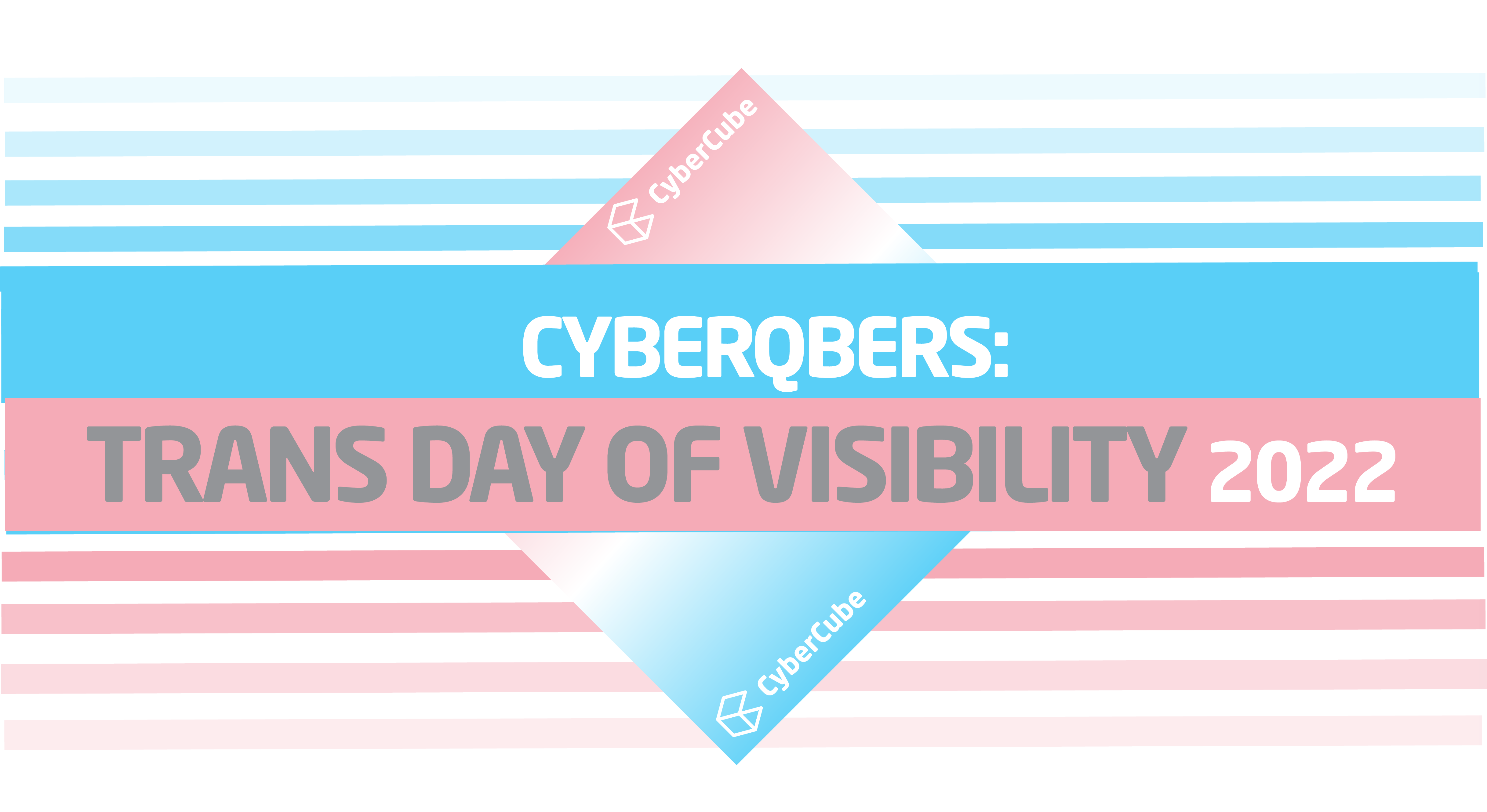 CyberQbers: Trans Day of Visibility 2022